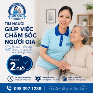 Giúp Việc Chăm Sóc Người Già Tại Hà Nội – Tận Tâm
