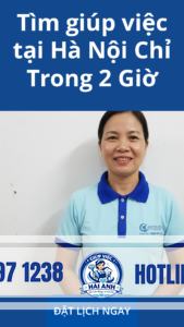 Giúp việc Đan Phượng cùng Hải Anh: hồ sơ xác minh rõ ràng, đào tạo chuẩn Singapore, có mặt trong 2 giờ. Gọi 0983 971 238 để được tư vấn ngay.