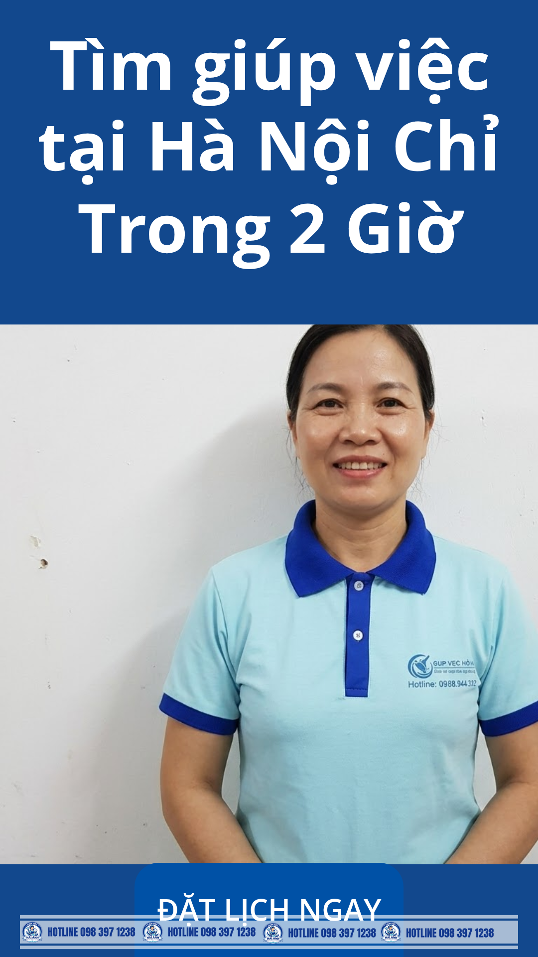 Giúp việc Đan Phượng cùng Hải Anh: hồ sơ xác minh rõ ràng, đào tạo chuẩn Singapore, có mặt trong 2 giờ. Gọi 0983 971 238 để được tư vấn ngay.